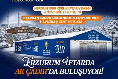 AK Parti’den Erzurum’da her gün bin kişiye iftar yemeği