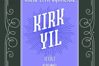 Uşaklıgil’in kırk yılında ikinci yarı
